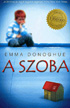 ROOM by Emma Donoghue ROOM by Emma Donoghue