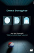 ROOM by Emma Donoghue ROOM by Emma Donoghue